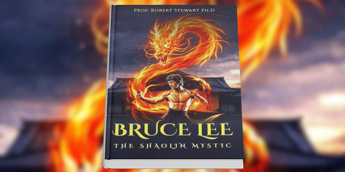 Book cover for Bruce Lee: The Shaolin Mystic by Prof. Robert Stewart featuring a martial artist encircled by a fiery dragon.
